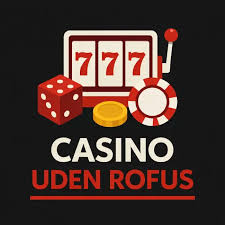 Spil på Casino uden ROFUS Frihed og Muligheder Spil på Casino uden ROFUS Frihed og Muligheder